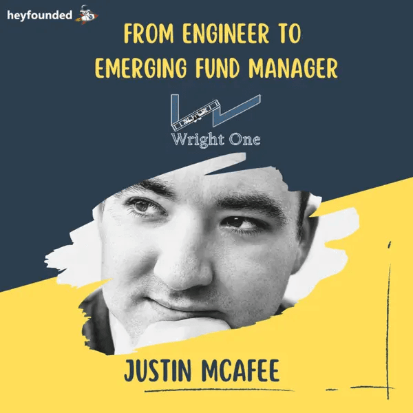 Wright One: From Engineer to Emerging Fund Manager w/ Justin McAfee thumbnail